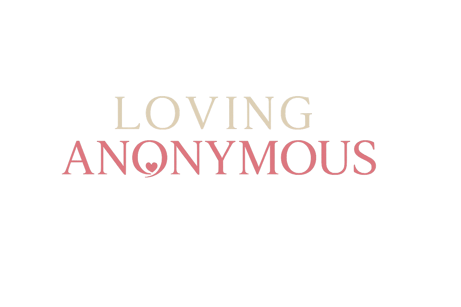 Loving Anonymous
