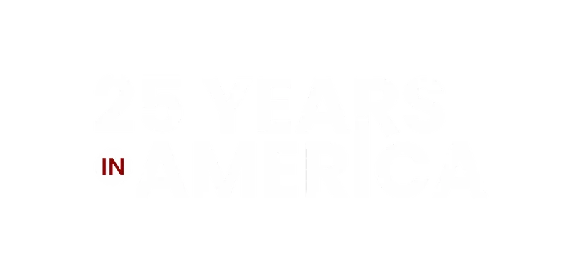 25 Years In America