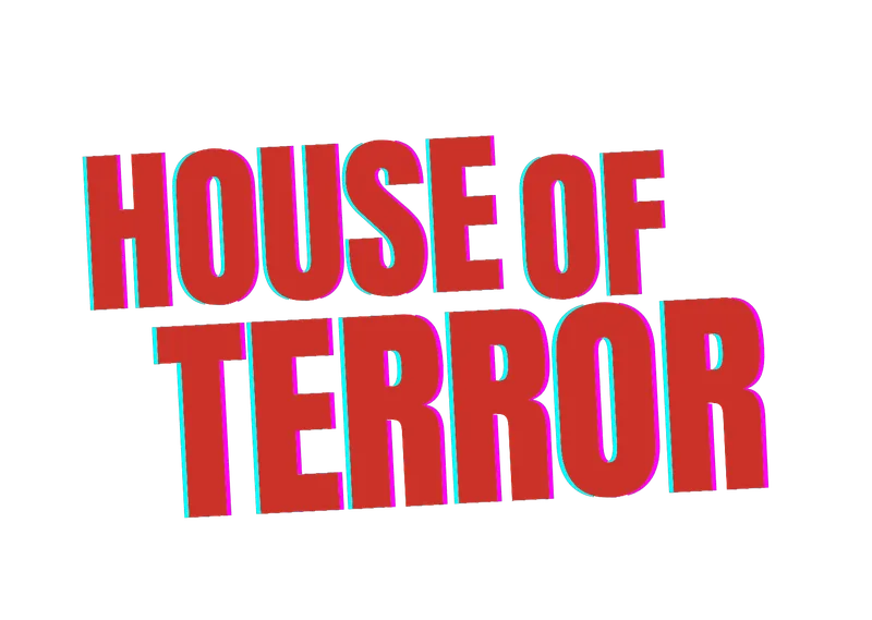 House Of Terror
